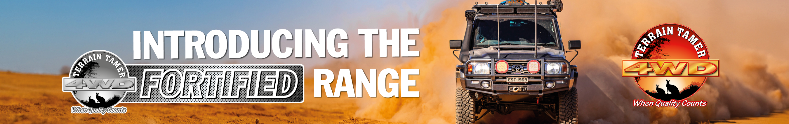 Introducing our Fortified Range